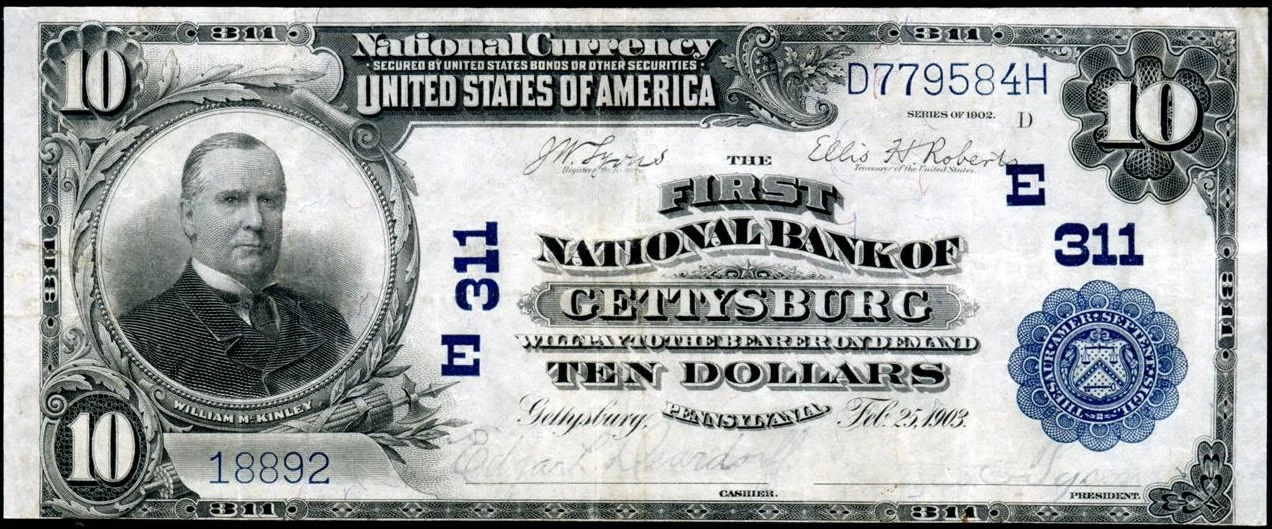1902 $10 Plain Back | First National Bank of Gettysburg PA | Charter #311 | Fr. 624 | High Grade | Civil War Collector's Dream